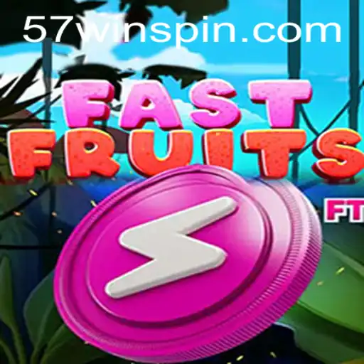 An In-Depth Look at FastFruits: The Game Behind the 57win Craze